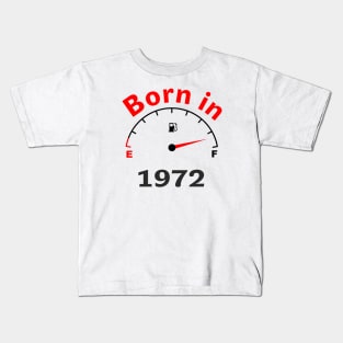 Born / made in 1972, 50 years, 50th birthday gift Kids T-Shirt